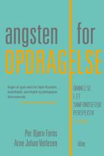 Angsten for opdragelse af Per Bjørn Foros