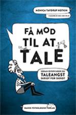 Få mod til at tale af Monica Tafdrup Notkin
