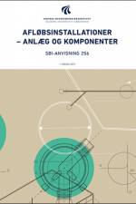 Afløbsinstallationer - anlæg og komponenter af Inge Faldager