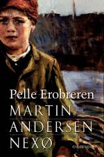 Pelle Erobreren af Martin Andersen Nexø