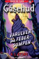 Gåsehud - Varulven fra febersumpen af R.L. Stine