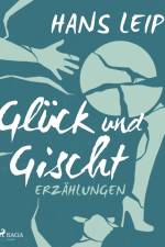 Glück und Gischt af Hans Leip