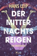 Der Mitternachtsreigen af Hans Leip