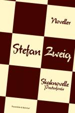 Skaknovelle og Praterforår af Stefan Zweig
