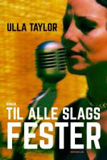 Til alle slags fester af Ulla Taylor