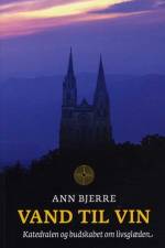 VAND TIL VIN - af ann bjerre