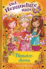 Det Hemmelige Rige 13: Blomsterskoven af Rosie Banks