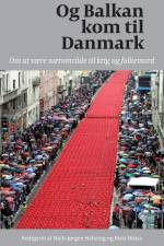 Og Balkan kom til Danmark