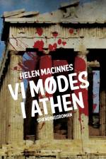 Vi mødes i Athen af Helen Macinnes