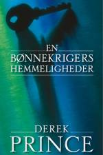 En bønnekrigers hemmeligheder af Derek Prince