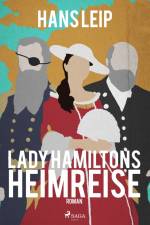 Lady Hamiltons Heimreise af Hans Leip