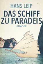 Das Schiff zu Paradies af Hans Leip