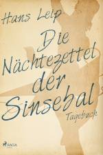 Die Nächtezettel der Sinsebal af Hans Leip