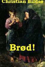 Brød af Christian Bildsø