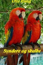 Syndere og skalke af Otto Rung