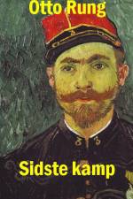 Sidste kamp af Otto Rung