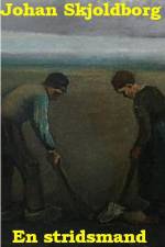 En stridsmand af Johan Skjoldborg