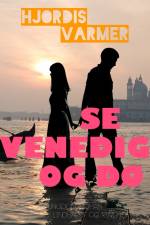 Se Venedig og dø