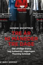 Tre år ni måneder tre dage af Henrik Qvortrup