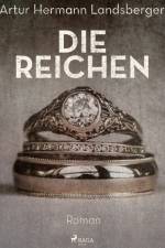 Die Reichen af Artur Hermann Landsberger