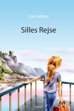 Silles Rejse af Lise Baltzer