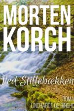 Ved Stillebækken af Morten Korch