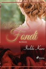 Nächte von Fondi af Isolde Kurz
