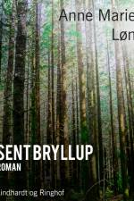 Sent bryllup af Anne Marie Løn