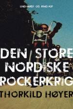 Den Store Nordiske Rockerkrig af Thorkild Høyer