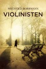 Violinisten af Mechtild Borrmann