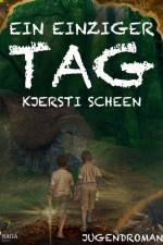 Ein einziger Tag af Kjersti Scheen
