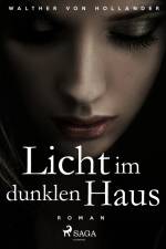Licht im dunklen Haus af Walther von Hollander