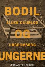 Bodil og ungerne af Ellen Duurloo