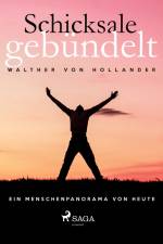 Schicksale gebündelt af Walther von Hollander