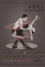 Fünf Groschen für mein Leben