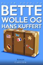 Bette Wolle og hans kuffert af Ellen Duurloo