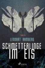 Schmetterlinge im Eis af Lennart Ramberg