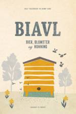 Biavl. Bier, blomster og honning af Benny Gade