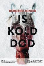 Iskold død af Bernard Minier