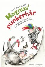 Magnus’ punkerhår af Joan Bach Poulsen