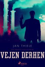 Vejen derhen af Jan Thiele