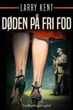 Døden på fri fod af Larry Kent