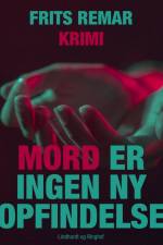 Mord er ingen ny opfindelse af Frits Remar