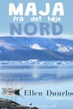 Maja fra det høje nord af Ellen Duurloo