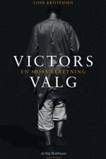 Victors valg af Lone Kristensen
