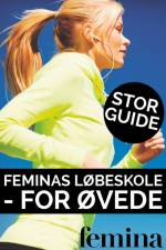 Feminas løbeskole - for øvede af Magasinet Femina