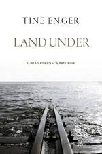 Land under af Tine Enger