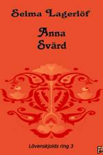 Anna Svärd af Selma Lagerlof