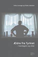 Ældre fra Tyrkiet af Vibeke Jakobsen