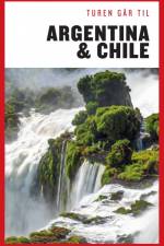 Turen går til Argentina & Chile af Rune V. Harritshøj